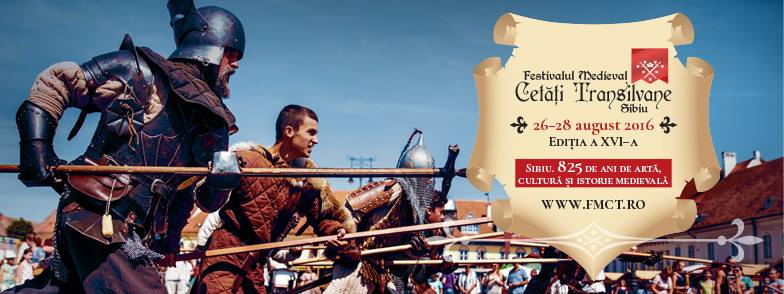Festivalul Medieval „Cetăți Transilvane” Sibiu. Ediția a XVI-a
