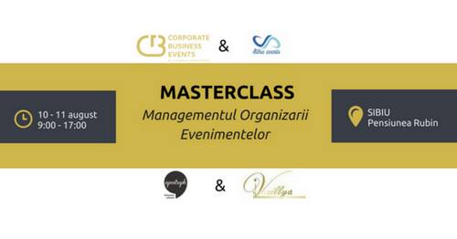 Masterclass - Managementul Organizarii Evenimentelor