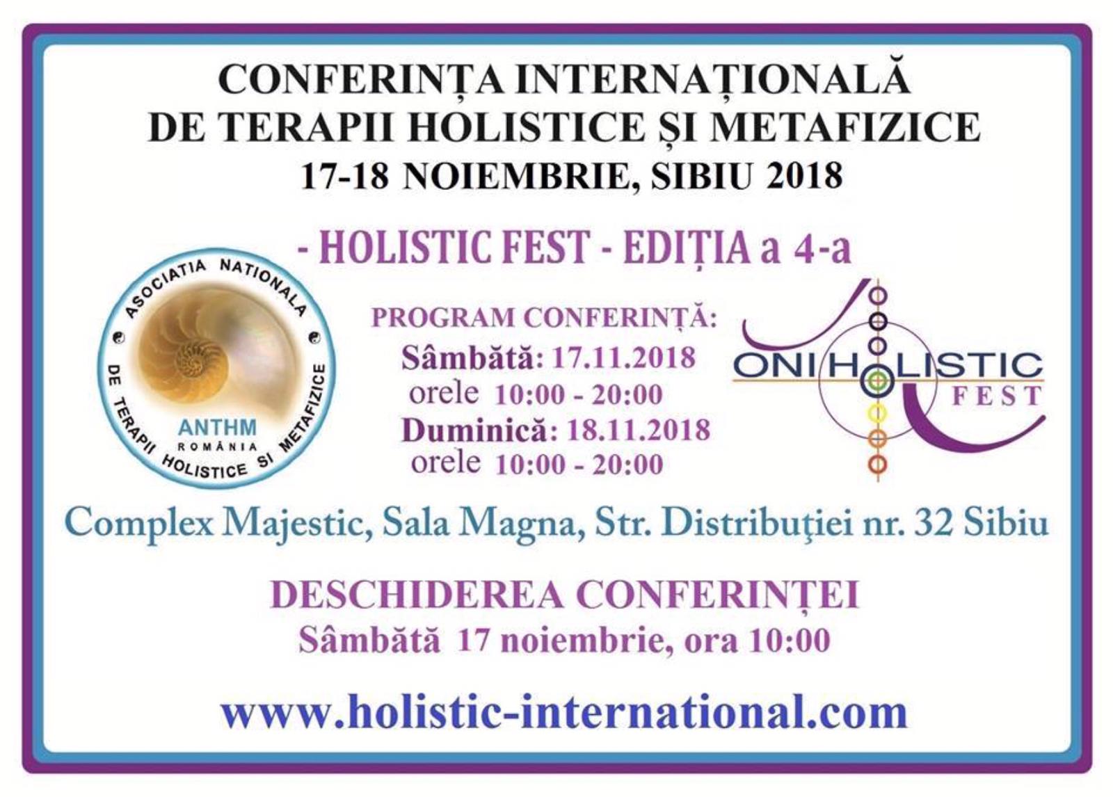 Holistic Fest 2018, Conferinta Internationala a Terapiilor Holistice si Metafizice Sibiu, editia 4